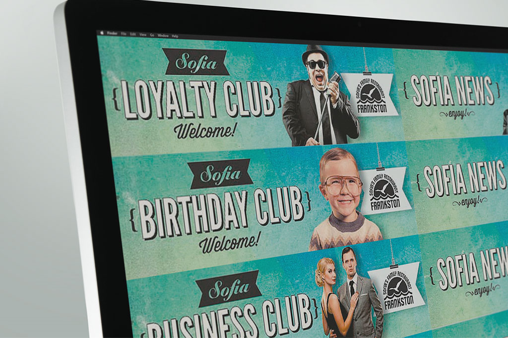 Sofia's Frankston loyalty club banners promoting Birthday Club, Business Club and Loyalty Club through strategic restaurant branding, customer engagement and graphic design by Melbourne freelance branding consultant